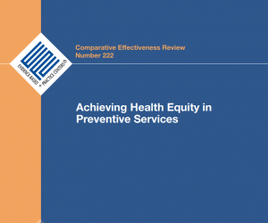 Achieving Health Equity in Preventive Services